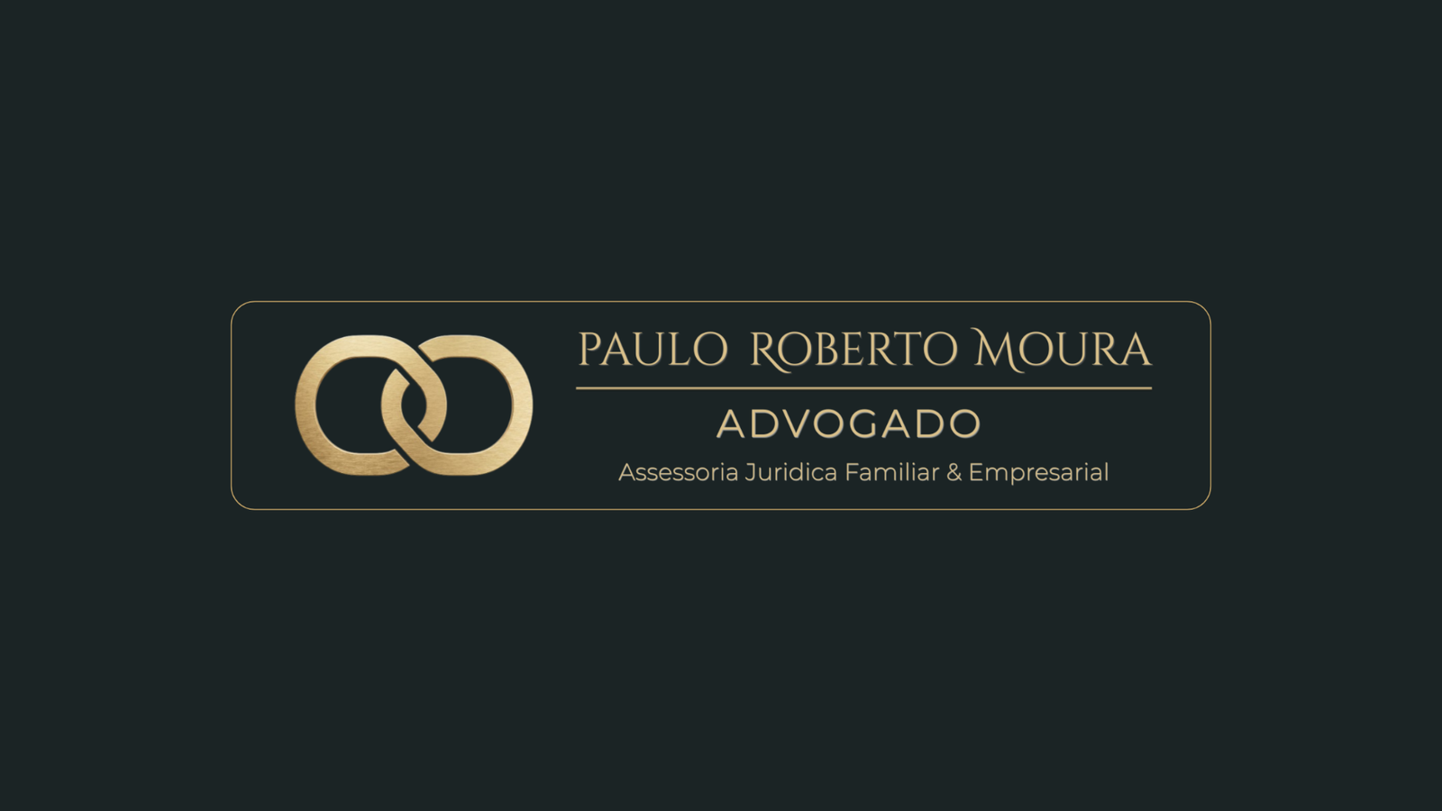 Paulo Roberto Moura — Advogado. Assessoria Jurídica Familiar & Empresarial.
